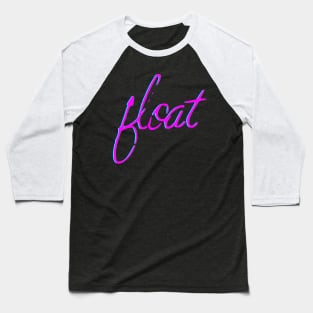 float Baseball T-Shirt